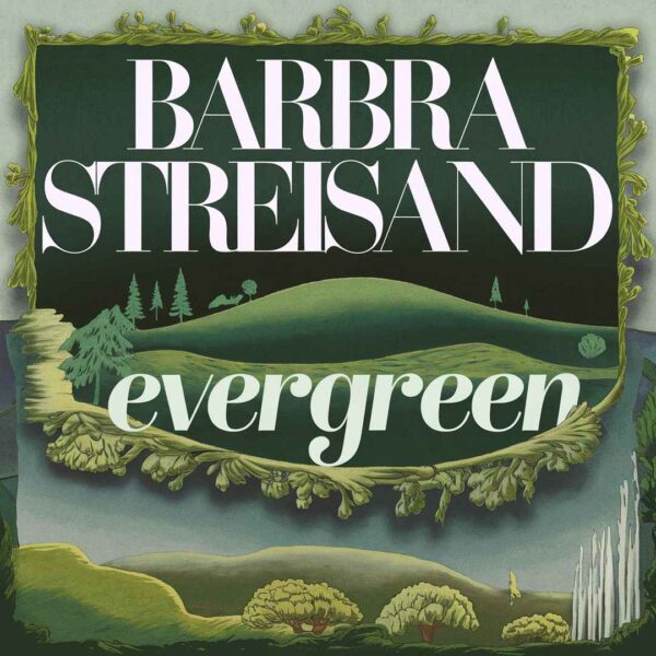 Barbra Streisand - Evergreen