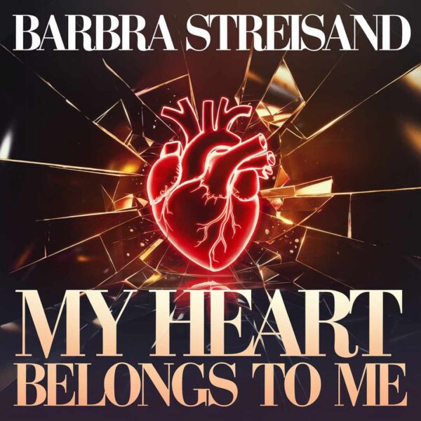 Barbra Streisand - My Heart Belongs To Me