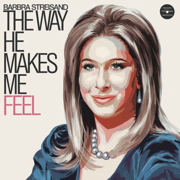 Barbra Streisand - The Way He Makes Me Feel