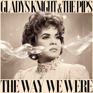 SF1100646 – Gladys Knight & The Pips – The Way We Were