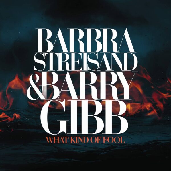 Barbra Streisand - What Kind Of Fool