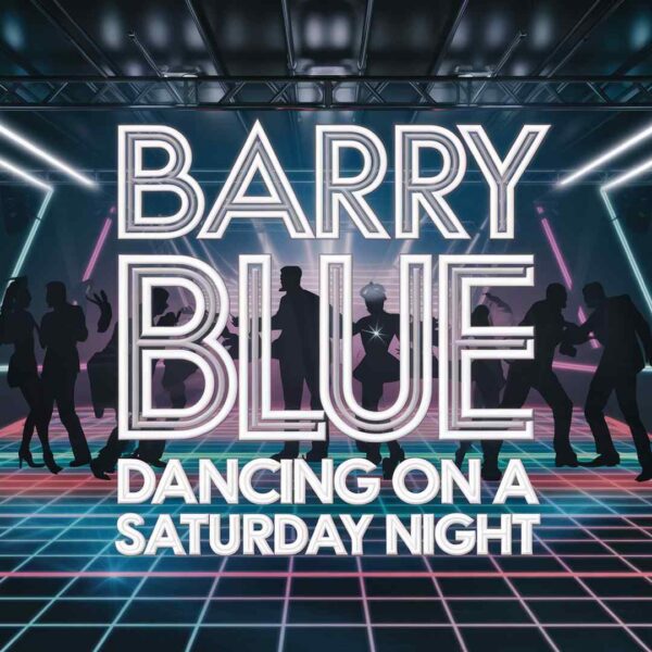 Barry Blue - Dancing On A Saturday Night