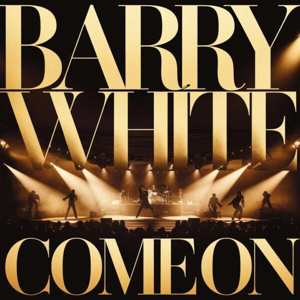 Barry White - Come On