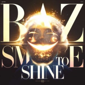 SF1100702 – Baz – Smile To Shine