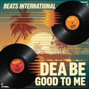 SF1100706 – Beats International – Dub Be Good To Me