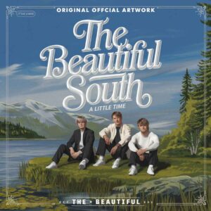 SF1100707 – The Beautiful South – A Little Time