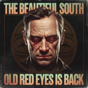 SF1100717 – The Beautiful South – Old Red Eyes Is Back