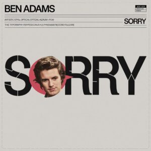 SF1100740 – Ben Adams – Sorry