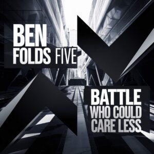 SF1100742 – Ben Folds Five – Battle Of Who Could Care Less