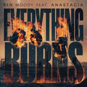 SF1100746 – Ben Moody Feat. Anastacia – Everything Burns