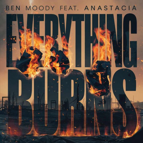 Ben Moody - Everything Burns