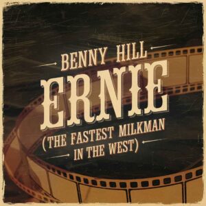 SF1100747 – Benny Hill – Ernie (The Fastest Milkman In The West)