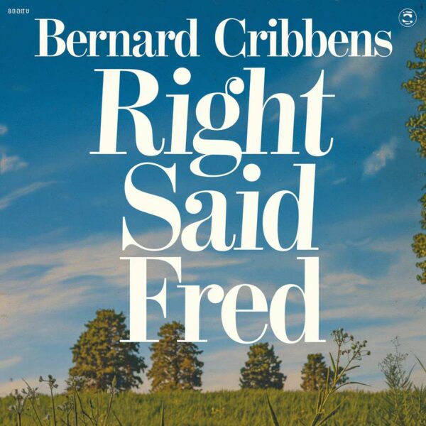 Bernard Cribbens - Right Said Fred