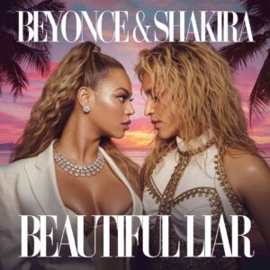 SF1100780 – Beyonce & Shakira – Beautiful Liar