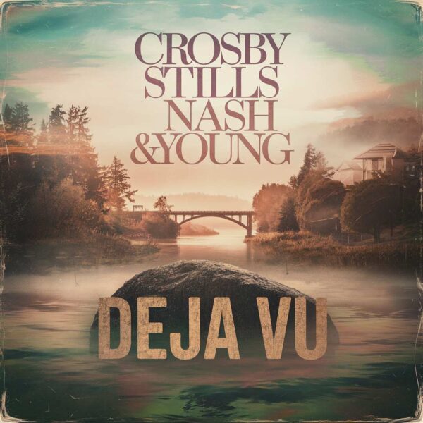 Crosby Stills Nash & Young - Deja Vu