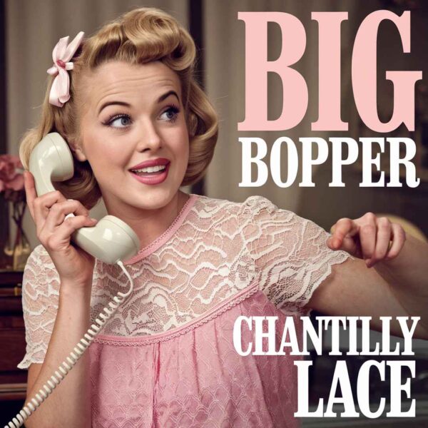 Big Bopper - Chantilly Lace
