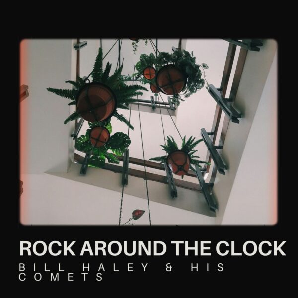 Bill Haley & His Comets - Rock Around The Clock