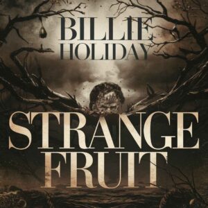SF1100806 – Billie Holiday – Strange Fruit