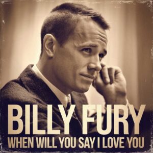 SF1100836 – Billy Fury – When Will You Say I Love You