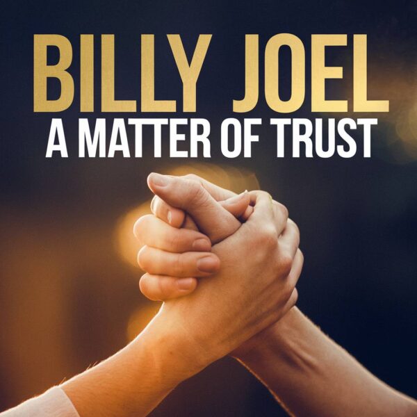 Billy Joel - A Matter Of Trust