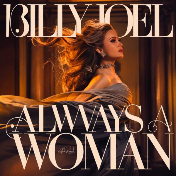Billy Joel - Always A Woman