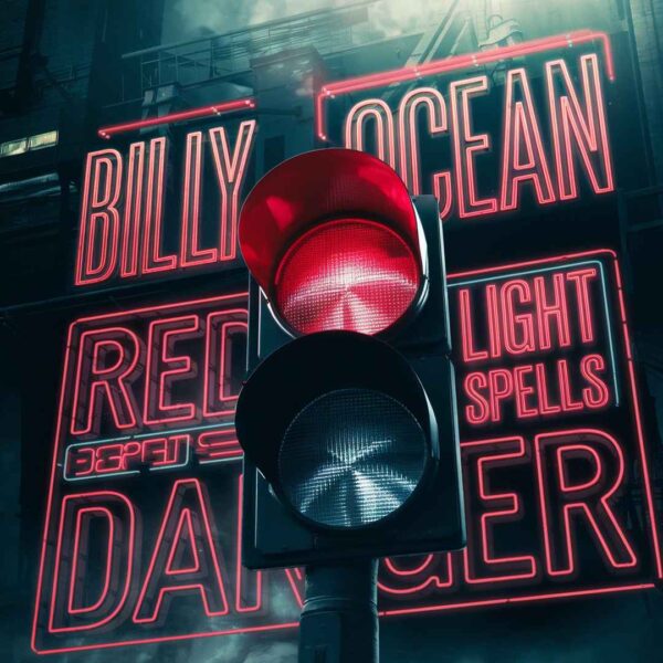 Billy Ocean - Red Light Spells Danger