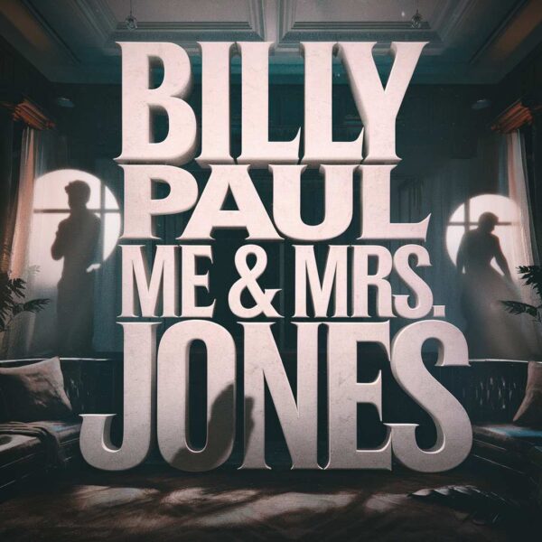 Billy Paul - Me & Mrs. Jones