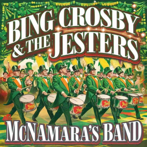 Bing Crosby - McNamara's Band