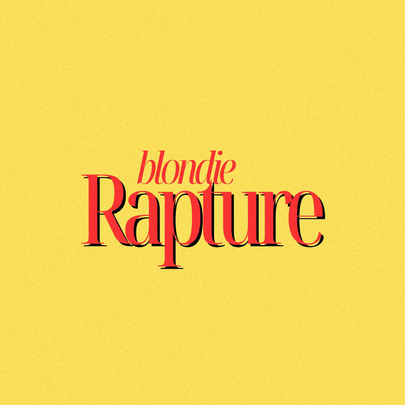 Blondie - Rapture