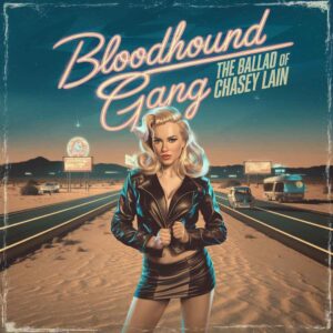 SF1100981 – Bloodhound Gang – The Ballad Of Chasey Lain