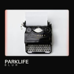 SF1101012 – Blur – Parklife