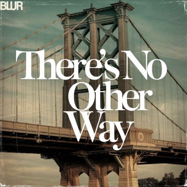 Blur - There's No Other Way