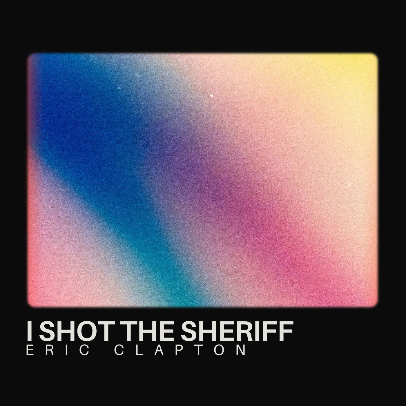 Eric Clapton - I Shot The Sheriff