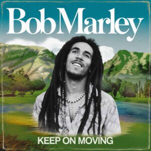 SF1101039HD – Bob Marley – Keep On Moving