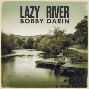 SF1101084 – Bobby Darin – Lazy River