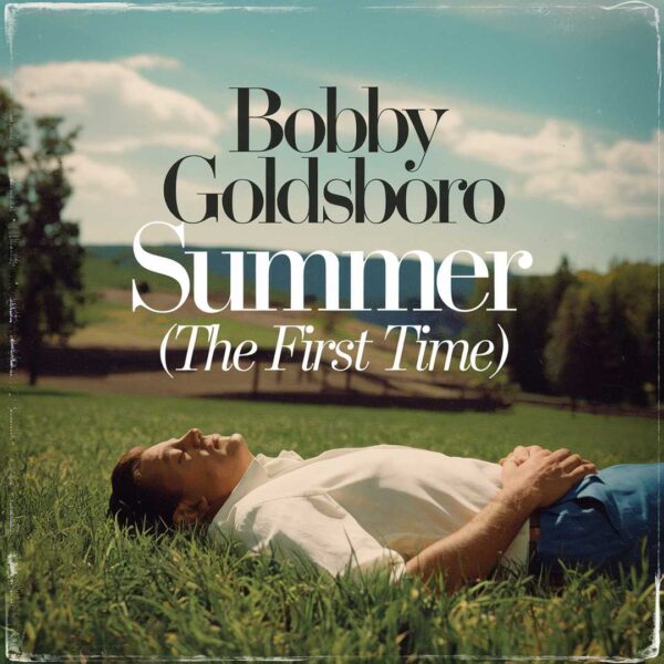 Bobby Goldsboro - Summer (The First Time)