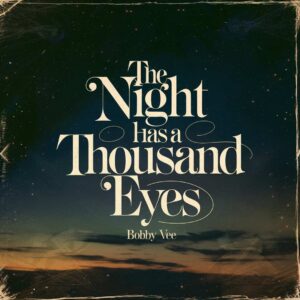 SF1101102 – Bobby Vee – The Night Has A Thousand Eyes