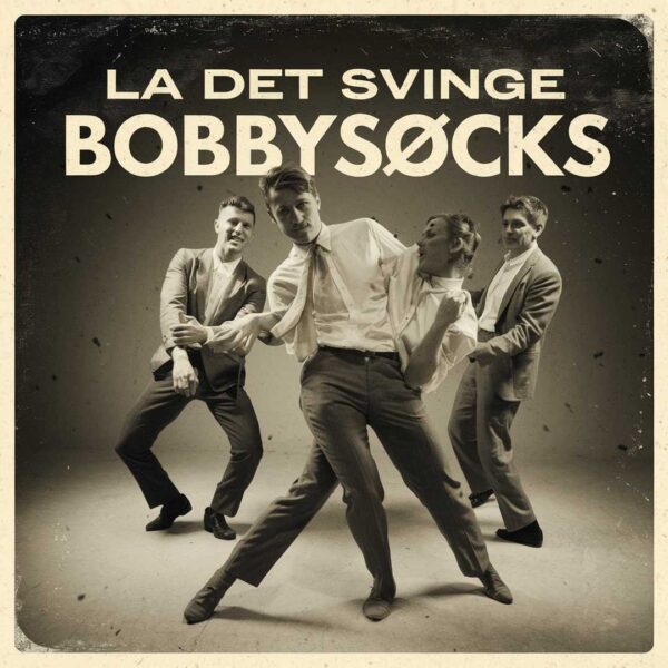 Bobbysocks - La Det Svinge
