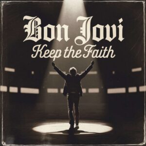 SF1101130 – Bon Jovi – Keep the Faith