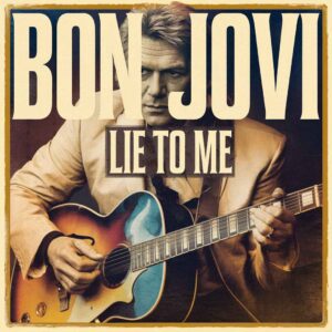 SF1101132 – Bon Jovi – Lie To Me