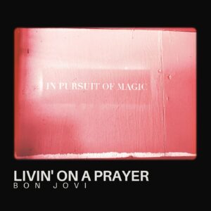 SF1101133 – Bon Jovi – Livin’ On A Prayer