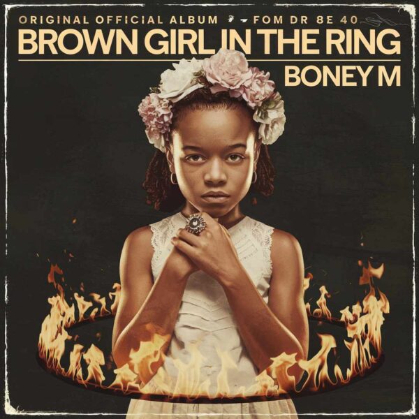 Boney M - Brown Girl In The Ring