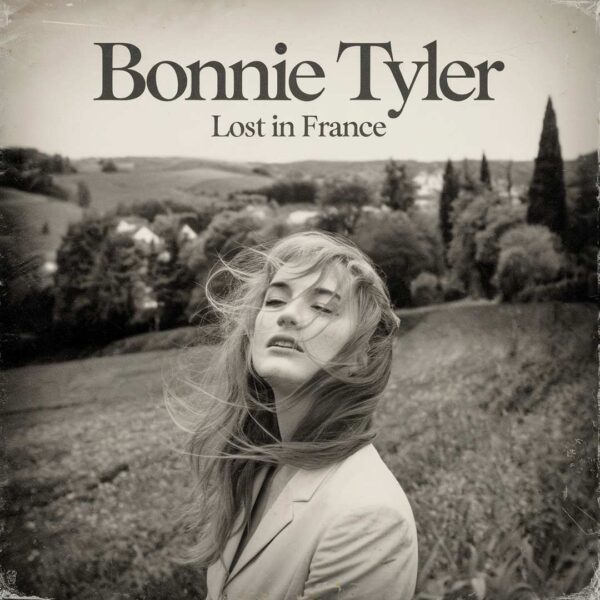 Bonnie Tyler - Lost In France