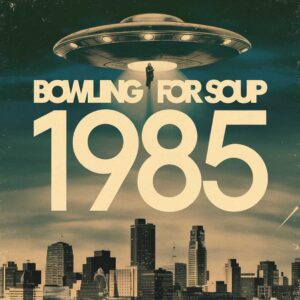 SF1101177 – Bowling For Soup – 1985