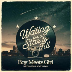 SF1101180 – Boy Meets Girl – Waiting For A Star To Fall