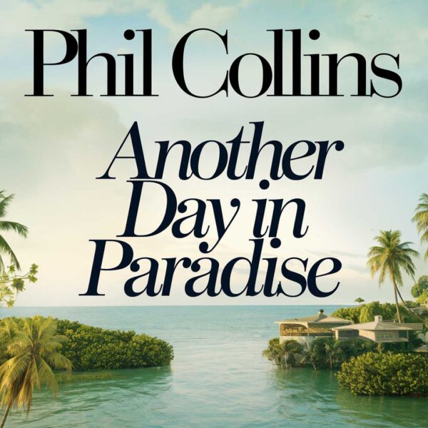 Phil Collins - Another Day In Paradise