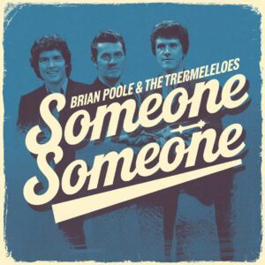 SF1101242 – Brian Poole & The Tremeloes – Someone Someone