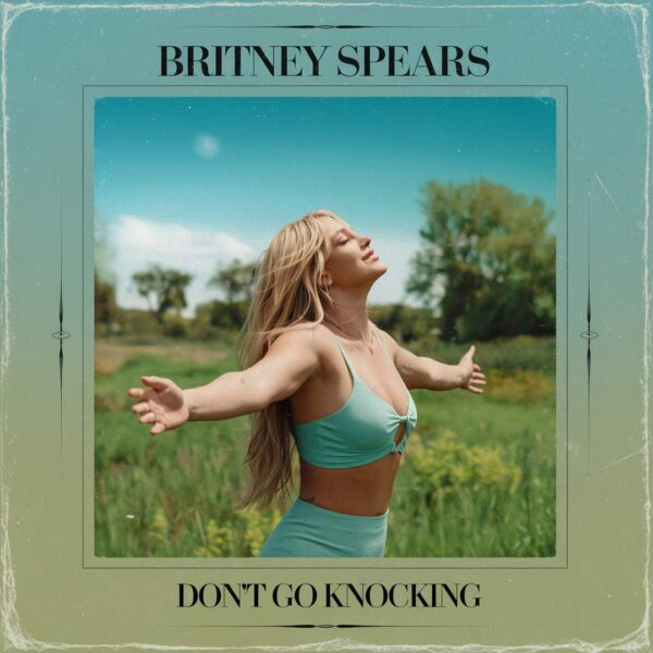 Britney Spears - Don't Go Knocking