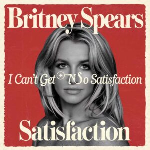 SF1101260 – Britney Spears – I Can’t Get No Satisfaction