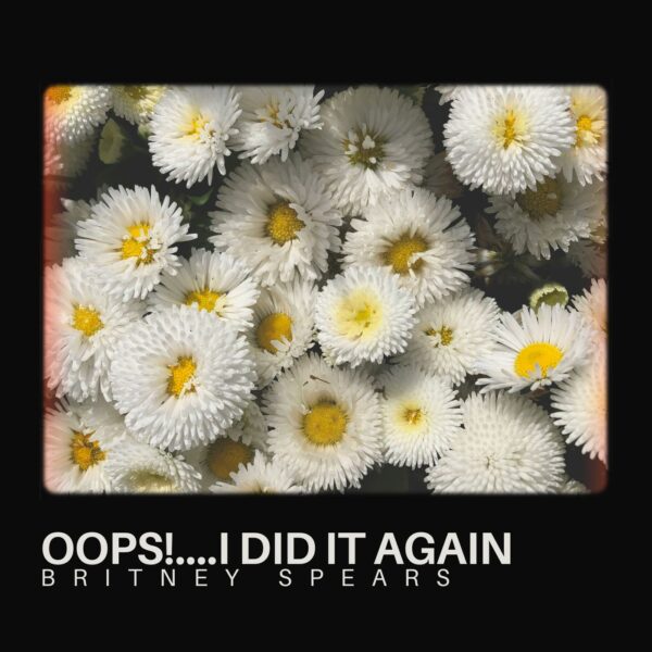 Britney Spears - Oops!....I Did It Again